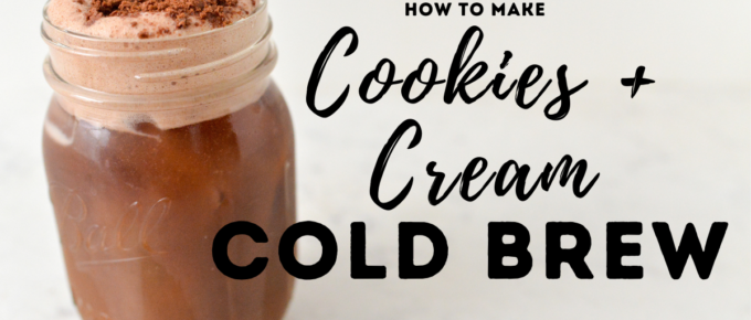 cookies and cream cold brew