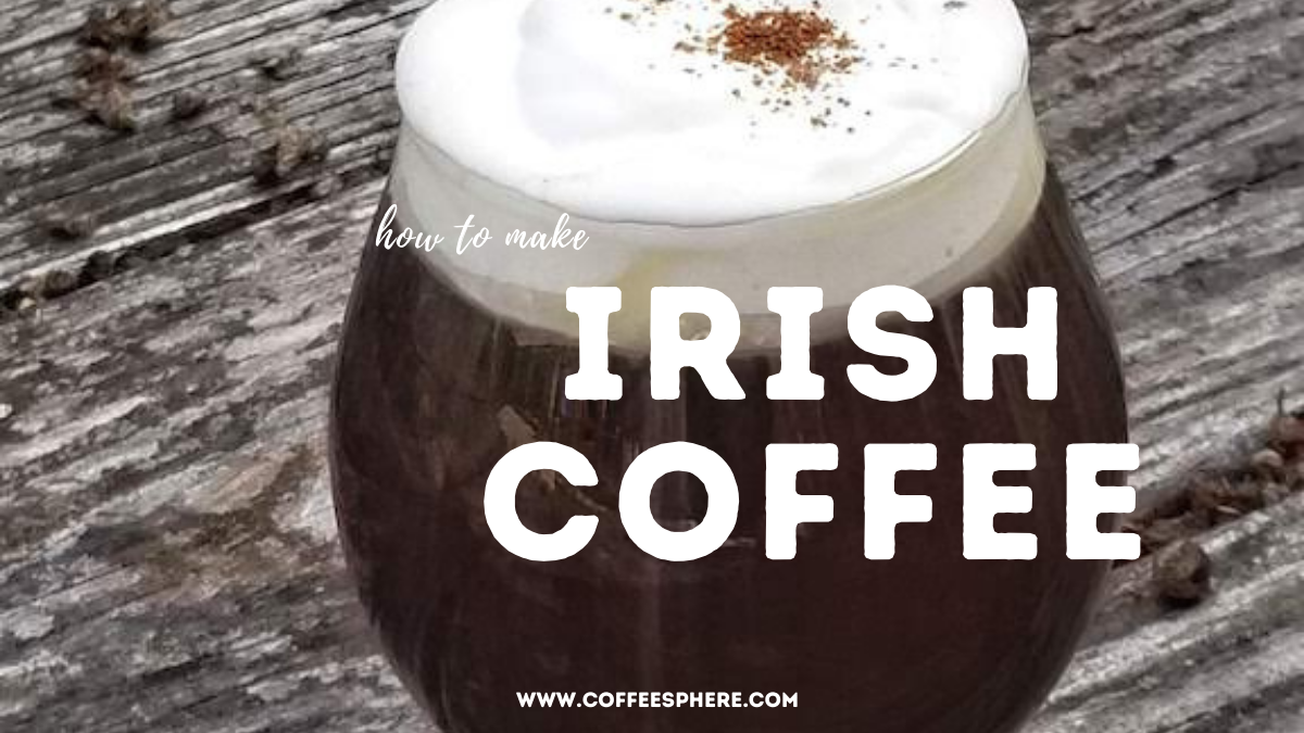 Irish Coffee