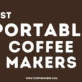 best portable coffee makers