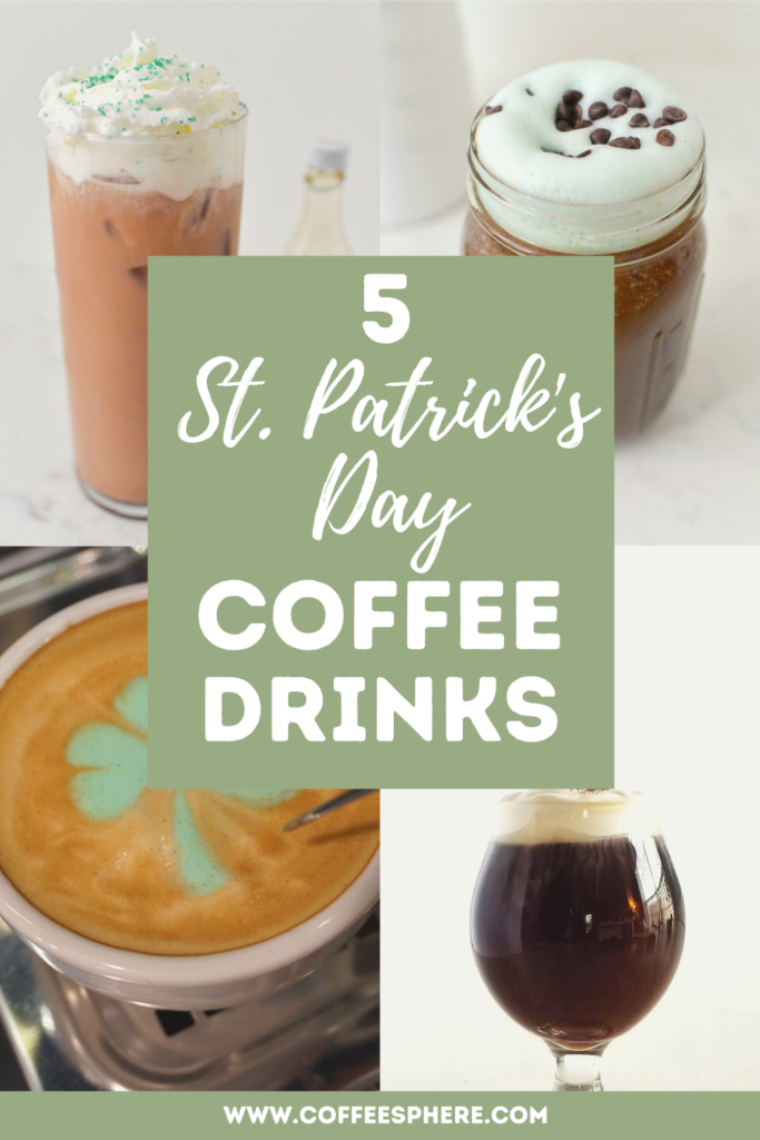 St Patricks Day Coffee Drink Recipes (1)