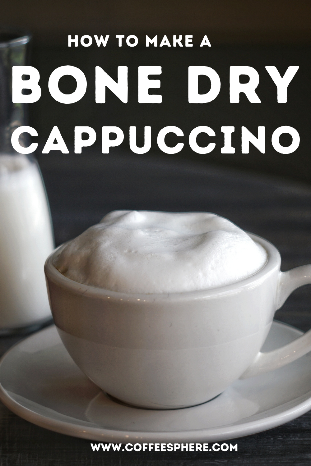bone dry cappuccino