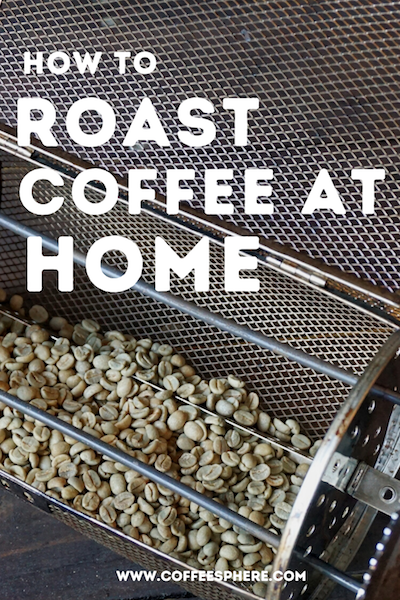 How to Roast Coffee at Home