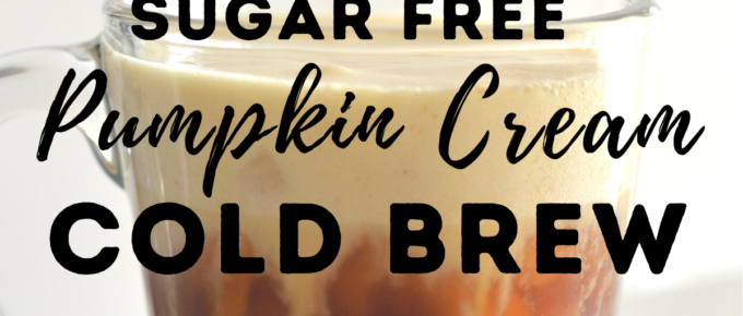 Sugar Free Pumpkin Cream Cold Brew Recipe