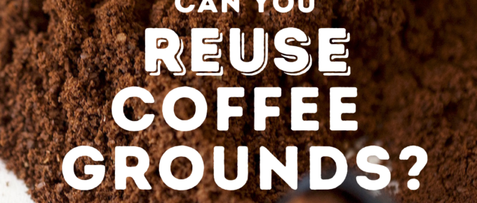 Can You Reuse Coffee Grounds?