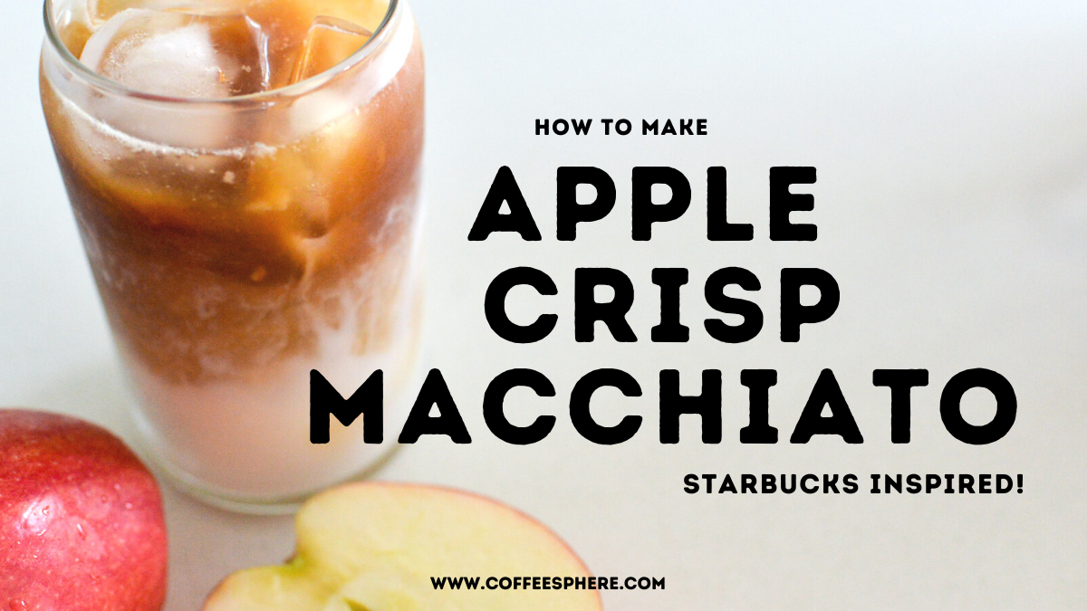 Apple Crisp Macchiato Recipe