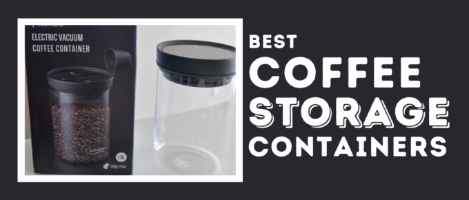 Best Coffee Storage Containers