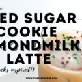 Iced Sugar Cookie Almondmilk Latte