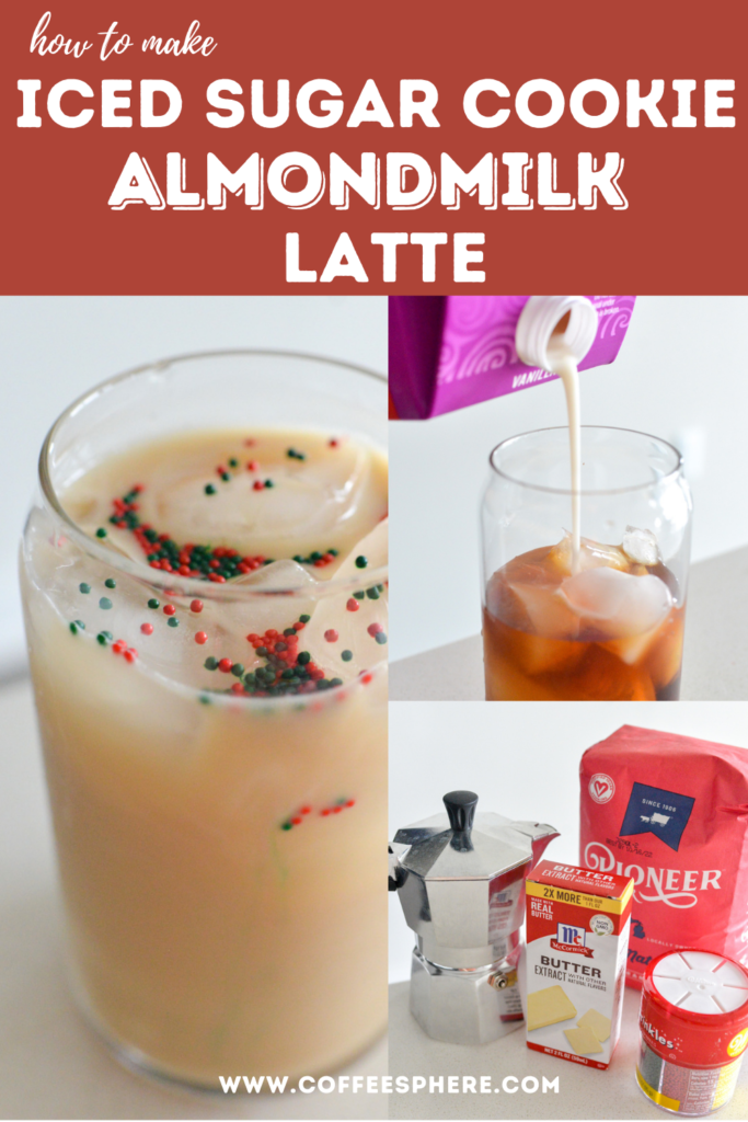 Iced Sugar Cookie Almondmilk Latte