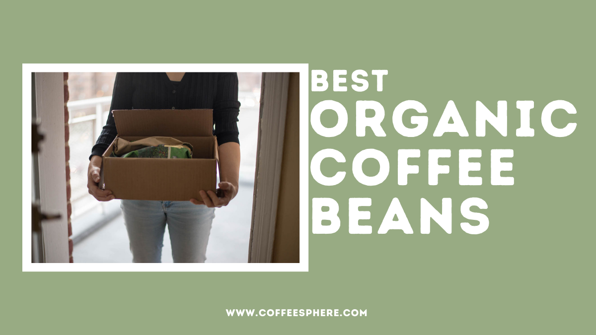 best organic coffee beans