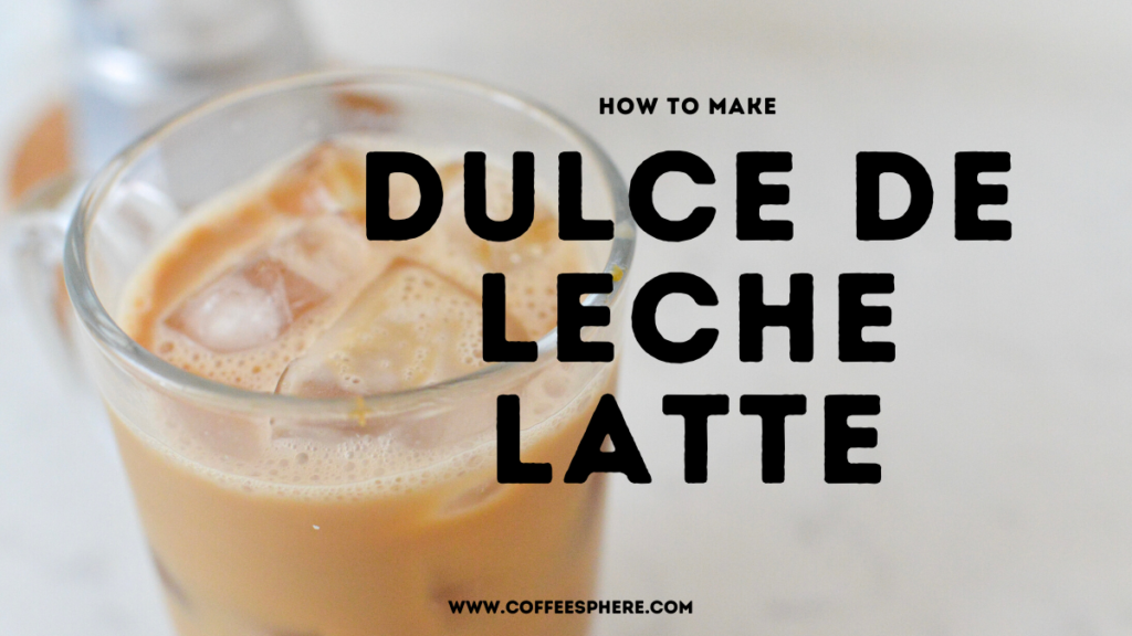 dulce de leche latte